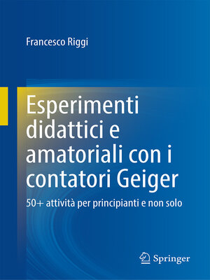 cover image of Esperimenti didattici e amatoriali con i contatori Geiger